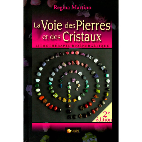 La Voie Des Pierres Et Des Cristaux