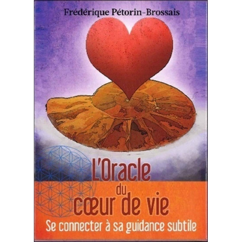 L'Oracle du Cœur de Vie – Se Connecter à sa Guidance Subtile L'Oracle du Cœur de Vie – Se Connecter à sa Guidance Subtile